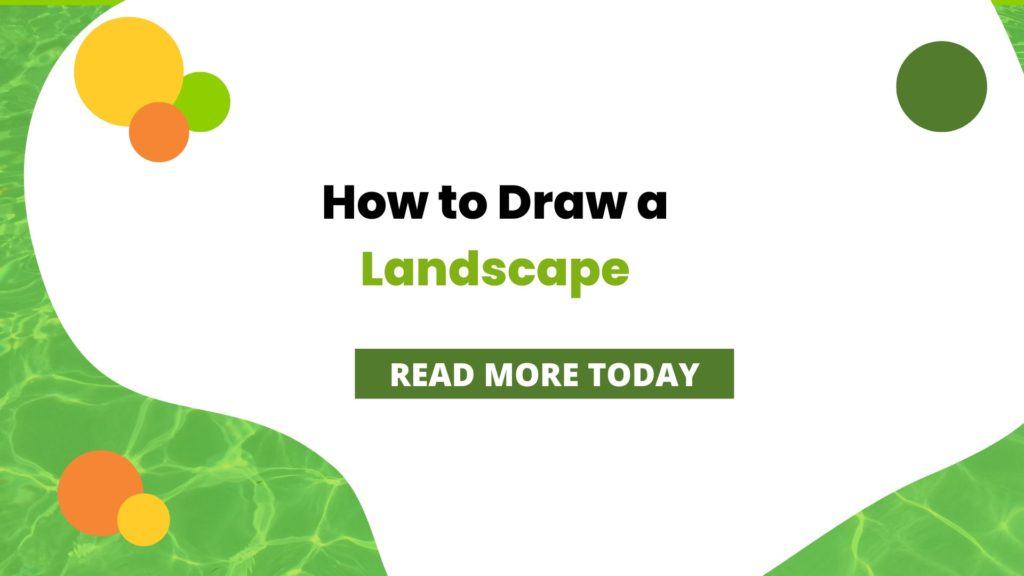 How to Draw a Landscape