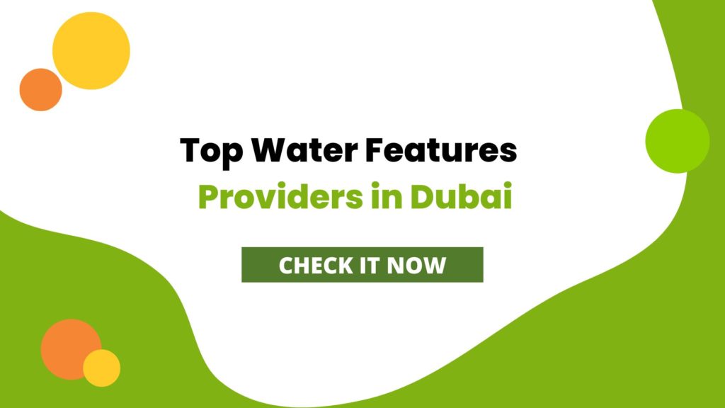 Top Water Features Providers in Dubai